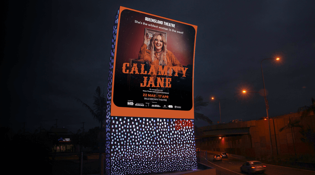 Queensland Theatre | Calamity Jane street billboard